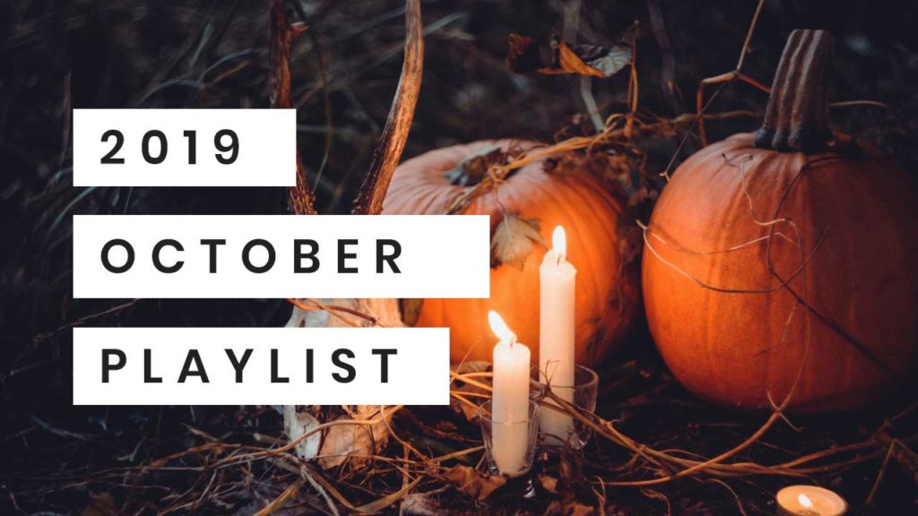 October 2019 Playlist